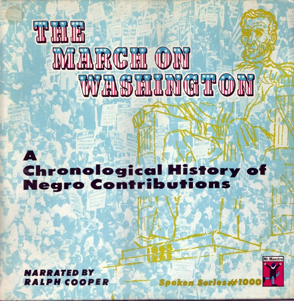 descargar álbum Various - The March On Washington A Chronological History Of Negro Contributions