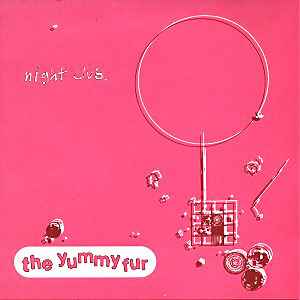 Night Club - The Yummy Fur