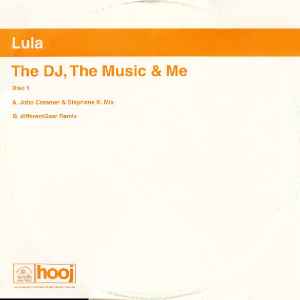 Lula - The DJ, The Music & Me