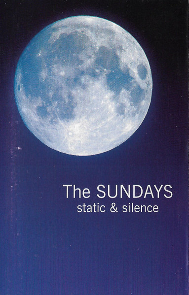 The Sundays – Static & Silence (1997, Cassette) - Discogs