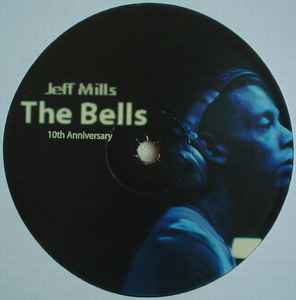 Jeff Mills - The Bells (10th Anniversary) album cover