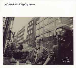 Mosambique - Big City Moves album cover