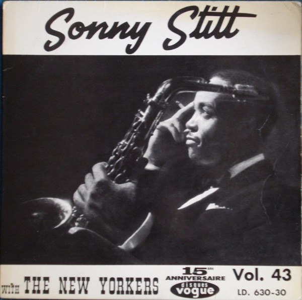 Sonny Stitt – Sonny Stitt With The New Yorkers (1978, Vinyl) - Discogs