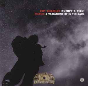 Cut Chemist / Madlib – Bunky's Pick / 6 Variations Of In The Rain