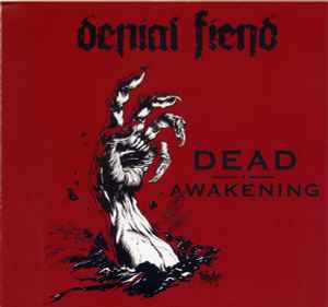 Denial Fiend (2) - Dead Awakening album cover