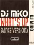 Cover of What's Up (Dance Versions), 1993, Cassette
