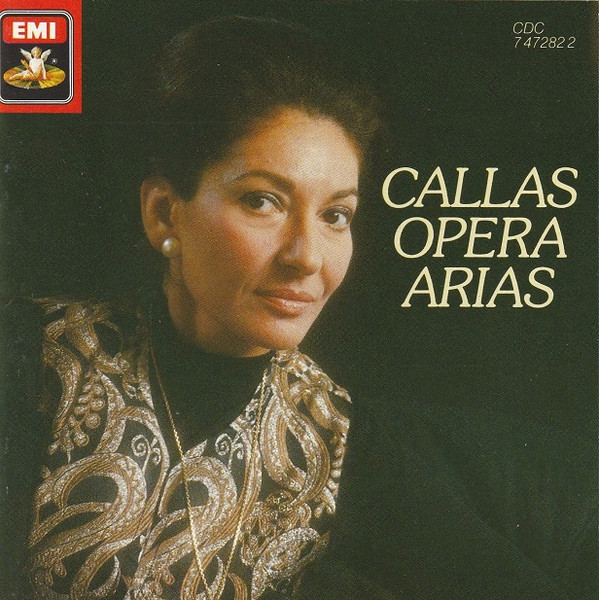 Maria Callas – Opera Arias (1992, CD) - Discogs