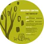Moisture Control - The Tokyo EP, Releases