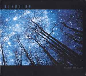 Amongst The Stars - Intrusion
