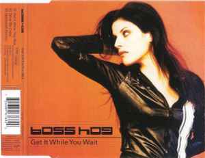 Boss Hog - Get It While You Wait album cover