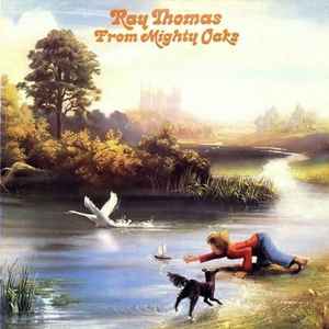 Ray Thomas - From Mighty Oaks album cover