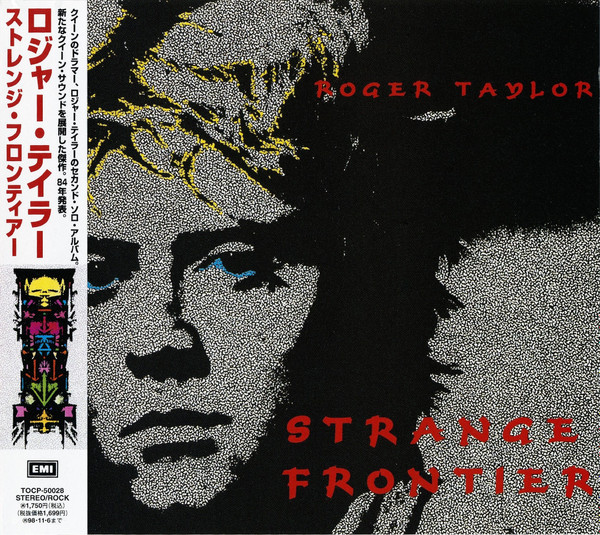 Roger Taylor = ロジャー・テイラー – Strange Frontier = ストレンジ