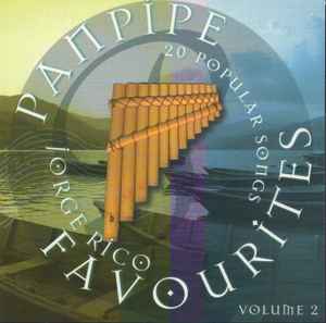 Jorge Rico - Panpipe Favourites Volume 2 album cover