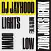 DJ Jayhood - Lights Down Low (Zora Jones Remix)