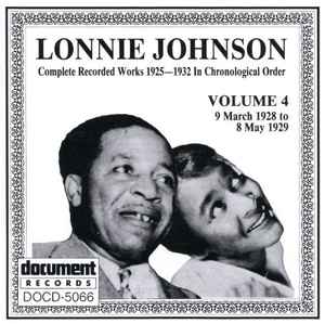 Lonnie Johnson (2) - Complete Recorded Works 1925-1932 In Chronological Order Volume 4 (9 March 1928 To 8 May 1929)