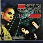 Atari Teenage Riot – Delete Yourself! (1997, Vinyl) - Discogs