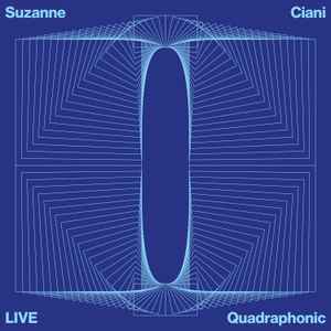 Suzanne Ciani - LIVE Quadraphonic album cover