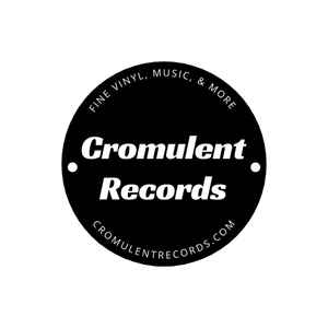 CromulentRecords at Discogs