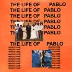 Kanye West – The Life Of Pablo (2016, Vinyl) - Discogs