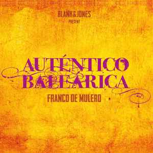 Blank & Jones - Autentico Balearica album cover