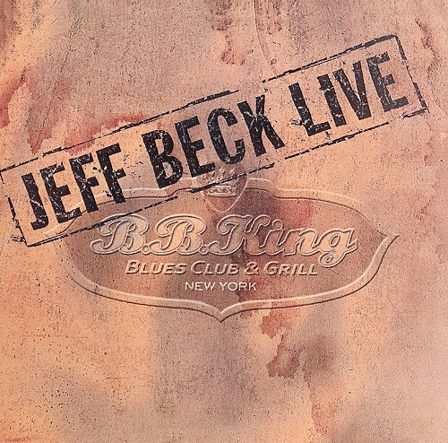 Jeff Beck – Live At BB King Blues Club (2009, Blu-spec CD, CD) - Discogs