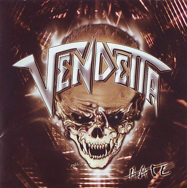 Vendetta - Hate | Releases | Discogs