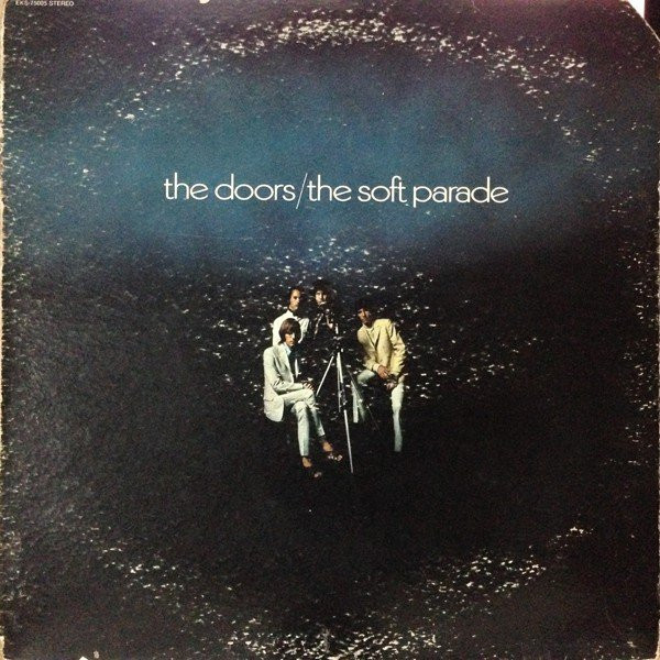 The Doors – The Soft Parade (1970, Vinyl) - Discogs