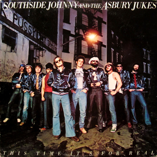 Southside Johnny And The Asbury Jukes – This Time It's For Real