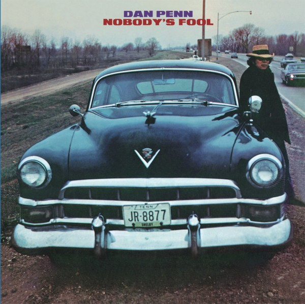 Dan Penn - Nobody's Fool | Releases | Discogs