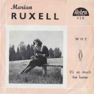 Marian Ruxell - Why