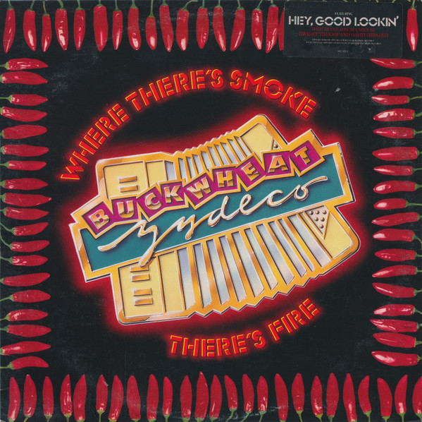 Buckwheat Zydeco - Where There's Smoke There's Fire | Releases