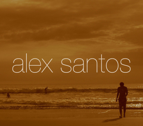 Album herunterladen Alex Santos - La rabia en calma