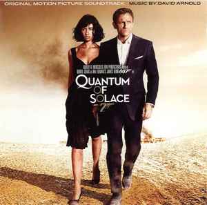 Quantum Of Solace (Original Motion Picture Soundtrack) - David Arnold