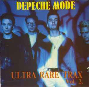 Ultra Rare Trax Vol. 2 - Depeche Mode