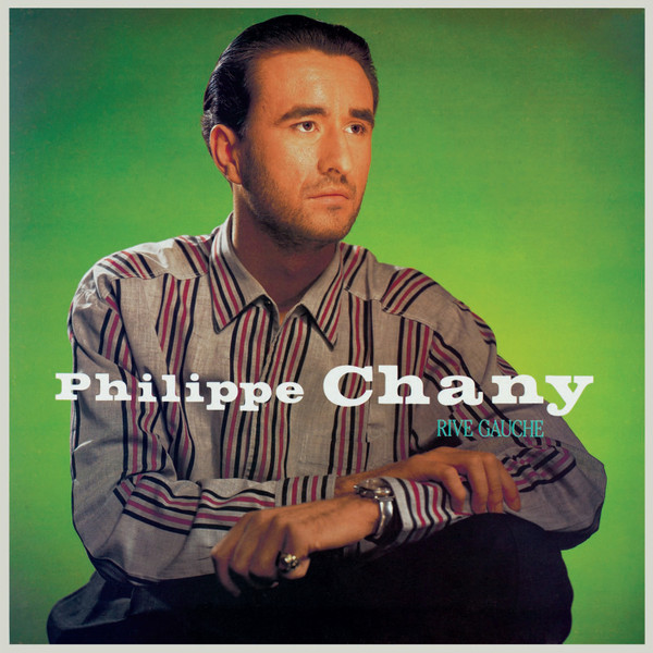 PHILIPPE CHANY RIVE GAUCHE (LP) レコード - 洋楽