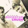 Rockstar Crush - letters to the fan club - volume 1