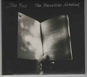 John Foxx - The Marvellous Notebook album cover