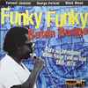 Various - Funky Funky Baton Rouge (Rare And Unreissued Baton Rouge Funk And Soul 1968-1974)
