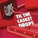 Cover of Til The Casket Drops, 2009-12-08, CD
