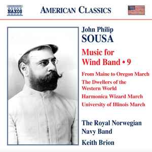 John Philip Sousa - Music For Wind Band • 9 album cover