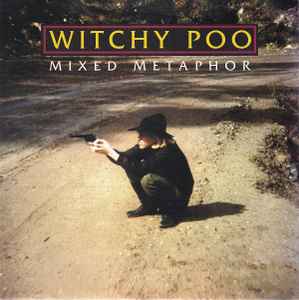 Witchypoo - Mixed Metaphor album cover