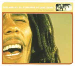Sun Is Shining (Remix) - Bob Marley Vs. Funkstar De Luxe