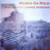 Marco Da Rold - The Canyon Lounge Sessions Vol.1