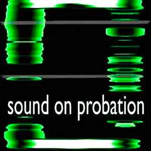 Sound On Probation