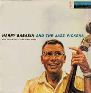 Harry Babasin And The Jazz Pickers - Harry Babasin And The Jazz Pickers, With Special Guest Star Terry Gibbs album cover