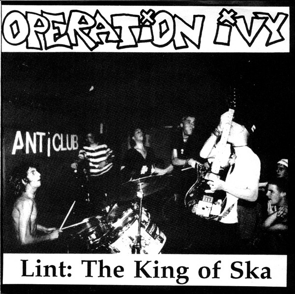 Operation Ivy – Lint: The King Of Ska (1993, Vinyl) - Discogs