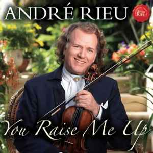 André Rieu - You Raise Me Up  album cover