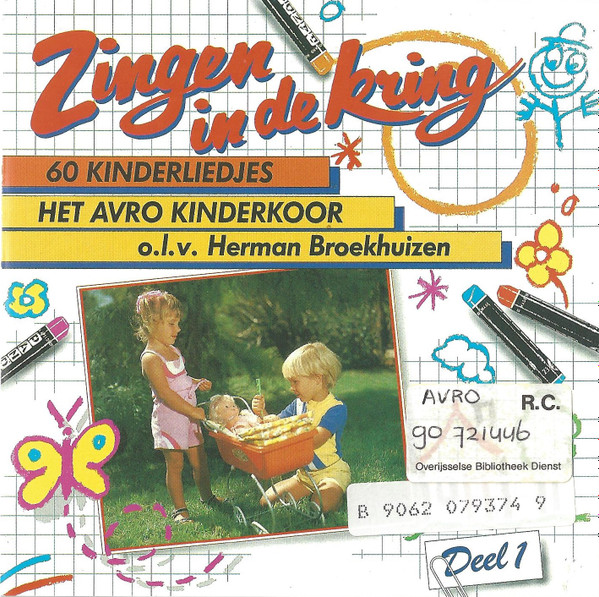 last ned album Het AVRO Kinderkoor olv Herman Broekhuizen - Zingen In De Kring Deel 1