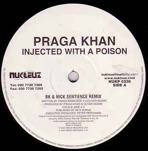 Praga Khan - Injected With A Poison