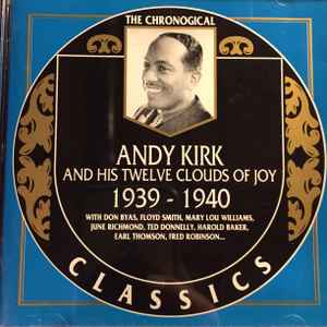 Andy Kirk And His Clouds Of Joy - 1939-1940